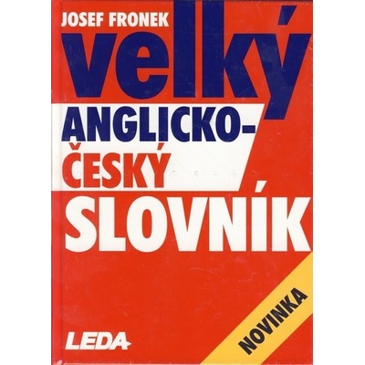 Velký anglicko-český slovník Josef Fronek