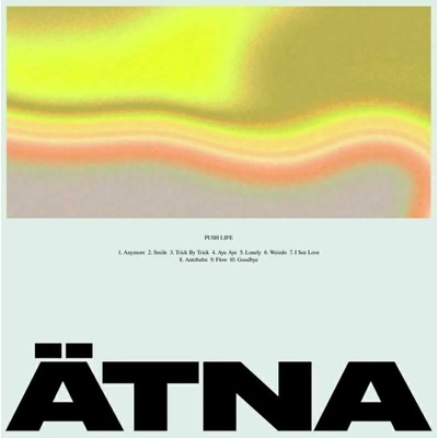 Ätna - Push Life (LP) (0196292456530)