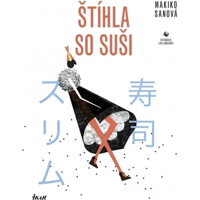 Štíhla so sushi - Makiko Sano