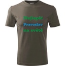 Tričko nejlepší Pravoslav na světě Tričko se jménem army