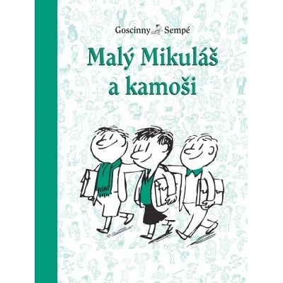 Malý Mikuláš a kamoši - René Goscinny, Jean-Jacques Sempé