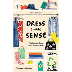 Dress [with] Sense | Christina Dean, Sofia Tarneberg, Hannah Lane (2017)