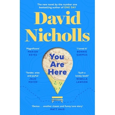 You Are Here: The new novel by the number 1 bestselling author of ONE DAY