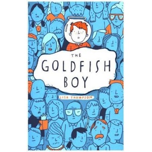 Goldfish Boy | Lisa Thompson (ISBN: 9781407170992)