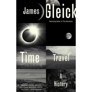 Time Travel | James Gleick (ISBN: 9780804168922)