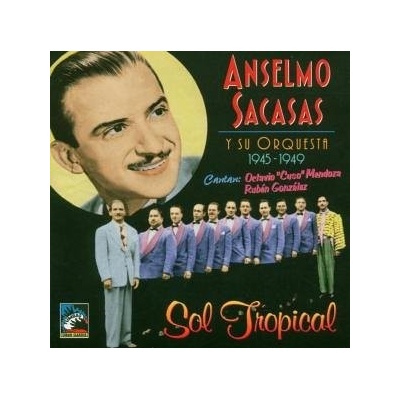 SACASAS ANSELMO: SOL TROPICAL CD