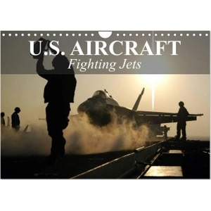 Calvendo U. S. Aircraft - Fighting Jets (Wall Calendar 2026 DIN A4 landscape), CALVENDO 12 Month Wall Calendar | Calvendo, Elisabeth Stanzer