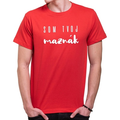 Fajntričko tričko Som tvoj maznák červená