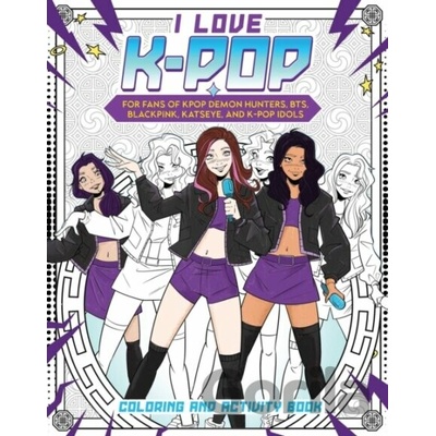 I Love K-pop Coloring and Activity Book - Reel Ink Press, Reel Ink Press