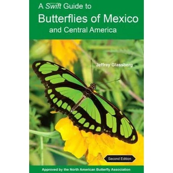 Swift Guide to Butterflies of Mexico and Central America