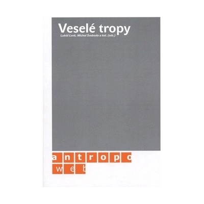 Veselé tropy