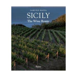 Sicily : The Wine Route (ISBN: 9788891825377)