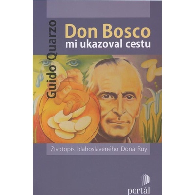 Don Bosco mi ukazoval cestu - Guido Quarzo