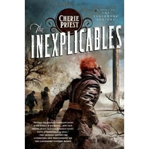 Inexplicables | Cherie Priest (2012)