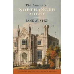 Annotated Northanger Abbey | David M Shapard (ISBN: 9780307390806)