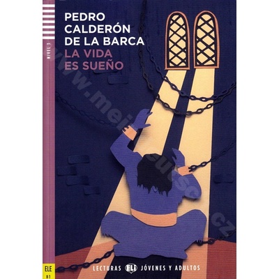 Pedro Calderón de la Barca: La vida es sueno čítanie v španielčine B1 + CD