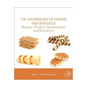 Technology of Wafers and Waffles II | Tiefenbacher, Karl F. (ISBN: 9780128094372)
