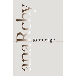 Anarchy | John Cage (2001)