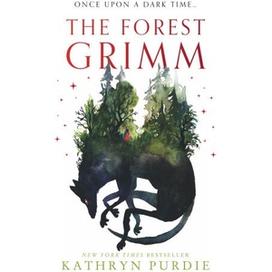 Forest Grimm | Kathryn Purdie (ISBN: 9780008588366)