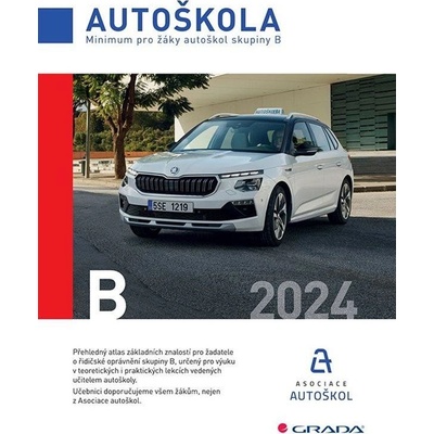 Autoškola - Minimum pro žáky autoškol skupiny B 2024