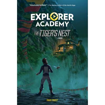 Explorer Academy: The Tiger's Nest (Book 5) | Trudi Trueit