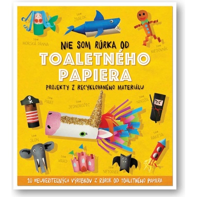 Nie som rolka od toaletného papiera