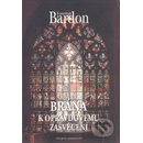 Brána k opravdovému zasvěcení: František Bardon