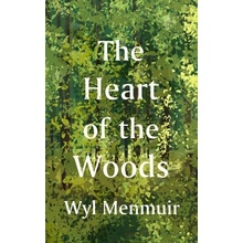 HEART OF THE WOODS