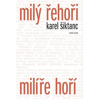 Milý Řehoři, milíře hoří