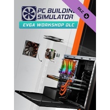 PC Building Simulator EVGA Workshop