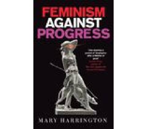 Feminism Against Progress