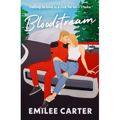 Bloodstream - Emilee Carter