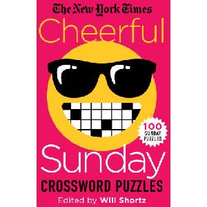 The New York Times Cheerful Sunday Crosswords: 100 Sunday Puzzles | Will Shortz (ISBN: 9781250875808)