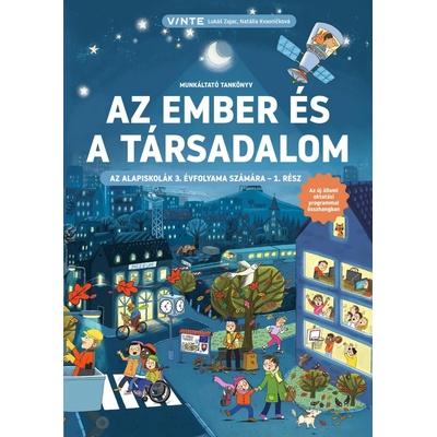 Az ember és a társadalom – az alapiskolák 3. évfolyama számára - 1. rész (Človek a spoločnosť - pracovná učebnica pre 3. ročník základných škôl - 1. časť)
