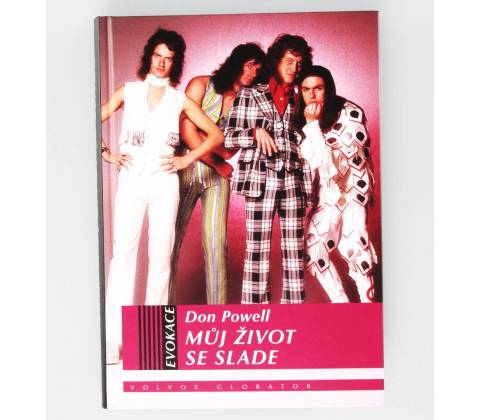Můj život se Slade