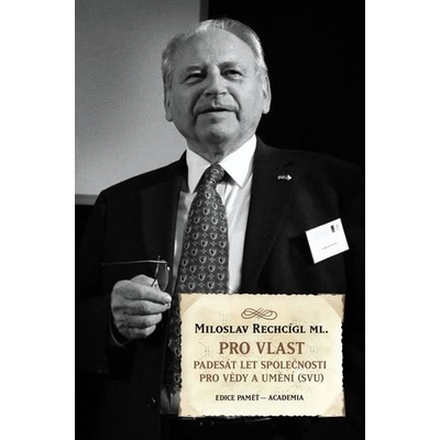 Pro vlast - Miloslav Rechcígl