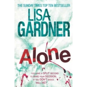 Alone (Detective D. D. Warren 1) | Lisa Gardner (2012)