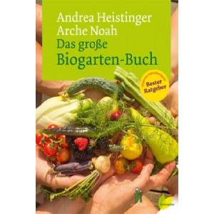 Das große Biogarten-Buch | Andrea Heistinger (ISBN: 9783706625166)