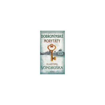 Vondruška Vlastimil - Dobronínské morytáty