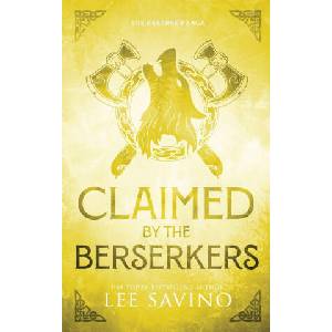 Claimed by the Berserkers Discreet Edition | Lee Savino (ISBN: 9781648470981)