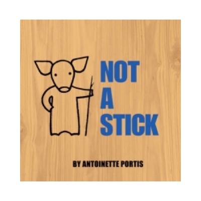 Not a Stick Portis AntoinettePaperback