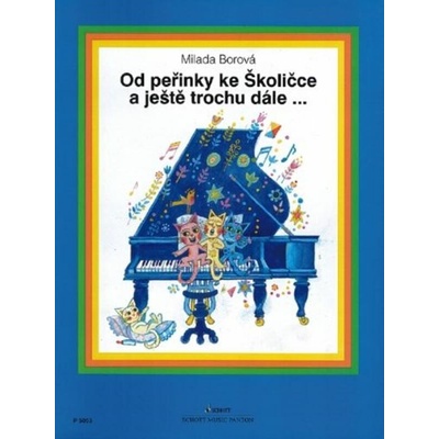 Od perinky ke školičce