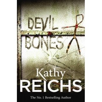 Devil Bones - Kathy Reichs