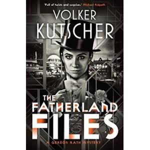 Fatherland Files (ISBN: 9781912240562)