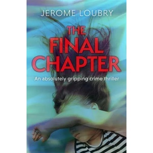 Final Chapter | Jerome Loubry (ISBN: 9781529350548)
