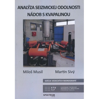 Analýza seizmickej odolnosti nádob s kvapalinou