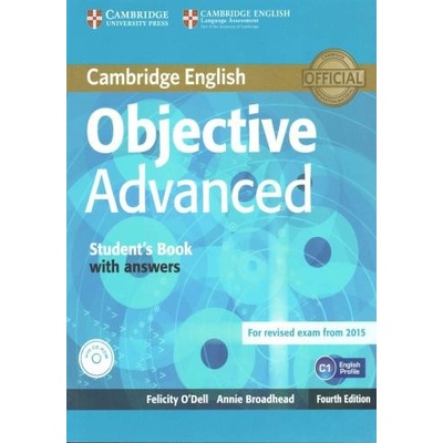 Objective Advanced 4th Edition Student's Book with Answers & CDROM O'Dell, Felicity & Broadhead, Annie