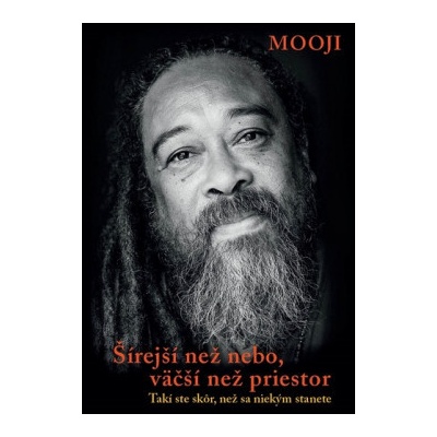 Šírejší než nebo, väčší než priestor - Mooji