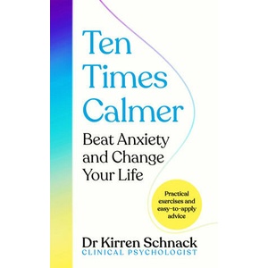 Ten Times Calmer | Kirren Schnack (2023)