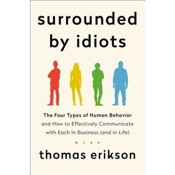 Surrounded by Idiots - Thomas Erikson